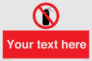 Custom prohibition no aerosol